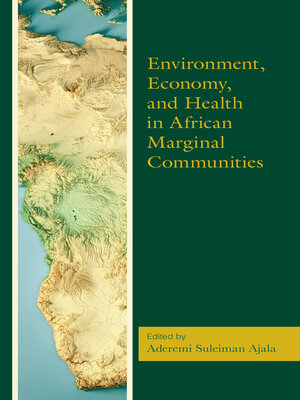 cover image of Environment, Economy, and Health in African Marginal Communities